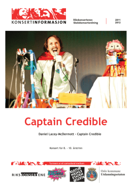 KI Captain Credible.indd - Den kulturelle skolesekken Rogaland