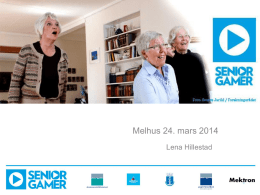 Lena Hillestad fra Drammensbiblioteket om Seniorgamer.