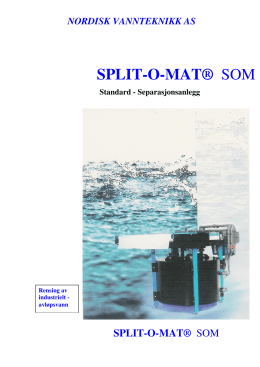 SPLIT-O-MAT® SOM - Nordisk Vannteknikk AS
