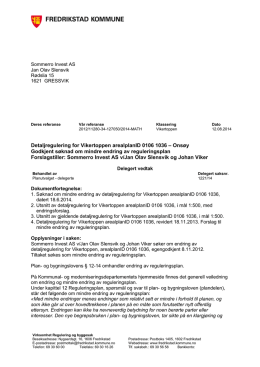 Detaljregulering for Vikertoppen arealplanID 0106 1036 – Onsøy