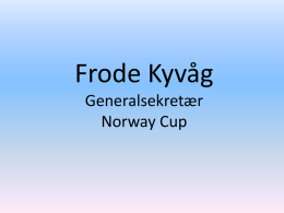 Frode Kyvågs presentasjon