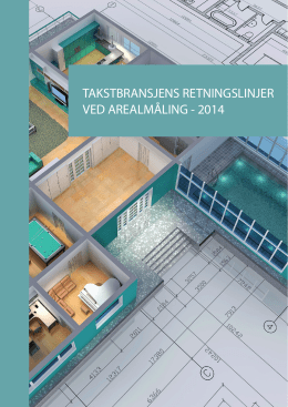 takstbransjens retningslinjer ved arealmåling - 2014