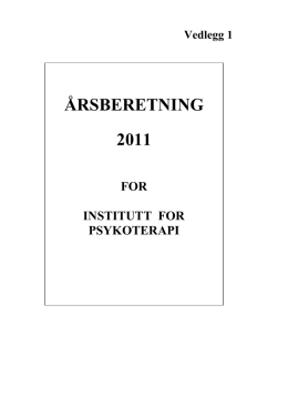 Styrets årsberetning 2011 - Institutt for Psykoterapi