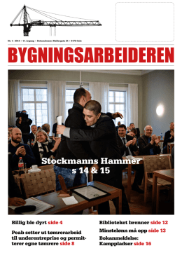 Bygningsarbeideren nr 1 2014 - Oslo Bygningsarbeiderforening