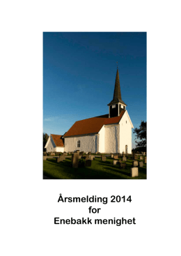 Årsmelding 2014 for Enebakk menighet - Enebakk kirke