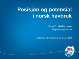 Posisjon og potensial i norsk havbruk