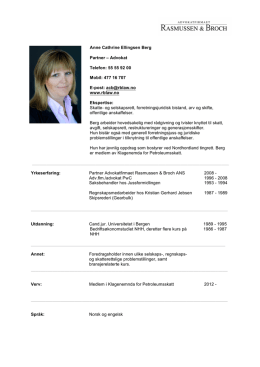 Anne Cathrine Ellingsen Berg Partner – Advokat Telefon: 55 55 92