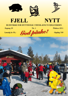 Fjell Nytt 1-2011 - Trysil Knuts Fjellverden