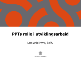 PPTs rolle i utviklingsarbeid (pdf) - LP-modellen