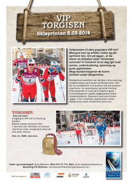 VIP TORGISEN - FIS WorldCup Sprint Drammen
