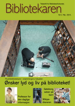 Bibliotekaren 2014-05 - Bibliotekarforbundet