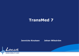 Locus Brukerforum 2012 TransMed 7 Innsynsklient