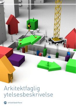 Arkitektfaglig ytelsesbeskrivelse - Norsk senter for prosjektledelse