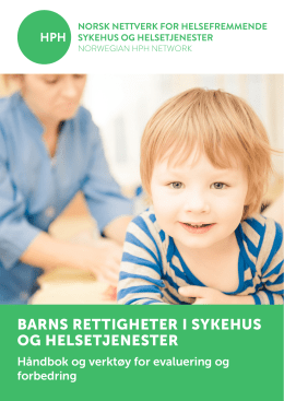 Håndbok for barns rettigheter i sykehus
