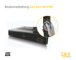 Brukerveiledning Get box HD PVR