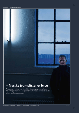 – Norske journalister er feige