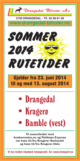 SOMMER 2014 RUTETIDER - Drangedal Bilruter AS