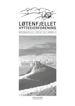 Medlemsblad 2014 - Løtenfjellet Hytteeierforening