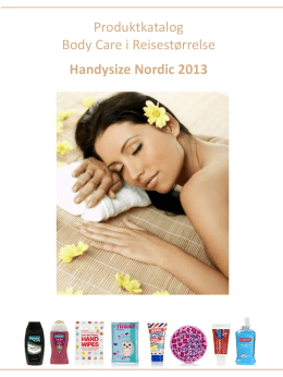 Produktkatalog Body Care i Reisestørrelse Handysize Nordic 2013
