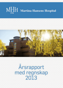 Årsrapporten 2013 - Martina Hansens Hospital