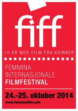 FIFF program 2014.indd - Femmina Internasjonale Filmfestival
