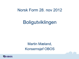 Martin Mælands presentasjon kan leses her