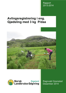 Avlingsregistrering i eng - Norsk Landbruksrådgiving Rogaland