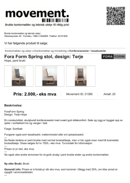 Fora Form Spring stol, design: Terje Hope, pent brukt