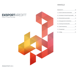 ÅRSRaPPoRt 2013 - Eksportkreditt Norge AS