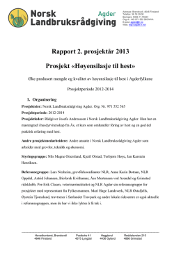 Rapport 2. prosjektår 2013 Prosjekt «Høyensilasje til hest»