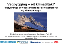 Agnes Landstad: Vegbygging – eit klimatiltak?