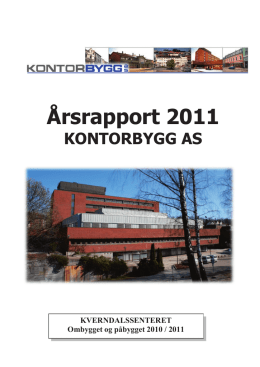 Årsrapport 2011- Kontorbygg AS
