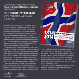 1814-2014 Rødt, hvitt og blått. Norsk grunnlov, amerikansk inspirasjon