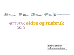 Nettverk eldre og rusbruk Oslo