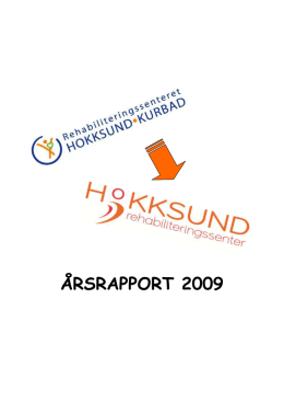 ÅRSRAPPORT 2009 - Hokksund Rehabiliteringssenter