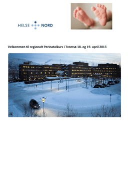 Velkommen til regionalt Perinatalkurs i Tromsø 18
