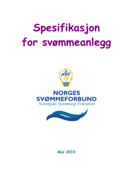 Spesifikasjon for svømmeanlegg – Norges Svømme