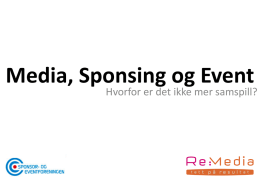 Rune Danielsen, Re:Media - Sponsor og eventforeningen