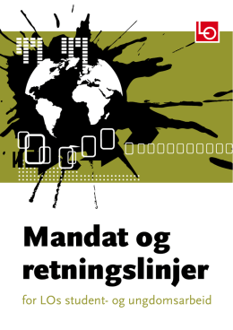 Mandat og retningslinjer - Landsorganisasjonen i Norge