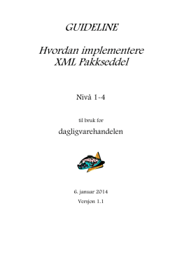 Guideline Hvordan implementere XML Pakkseddel v1.1