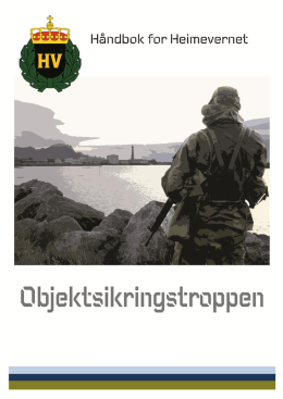 Haandbok for objektsikringstroppen.pdf - Heimevernet