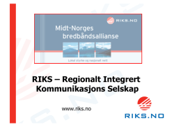 RIKS – Regionalt Integrert Kommunikasjons Selskap