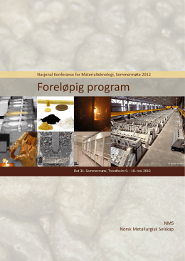 Foreløpig program - Norsk Metallurgisk Selskap avdeling Trøndelag