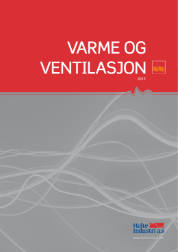 Komplett katalog Varme og Ventilasjon 2013