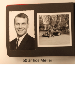 50 år hos Møller