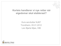Foredrag Leiv Bjarte Mjøs