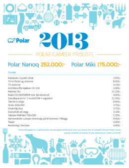 Polar Nanoq 252.000:- Polar Miki 175.000:-