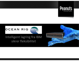 Intelligent lagring fra IBM sikrer fleksibilitet