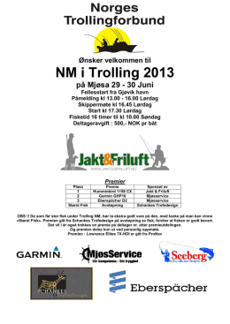 Ønsker velkommen til NM i Trolling 2013 på Mjøsa 29