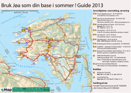 Bruk Jøa som din base i sommer ! Guide 2013